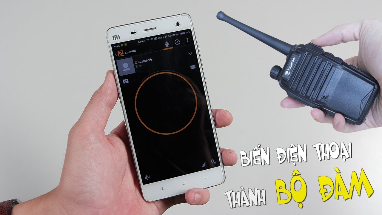 biến điện thoại thành máy bộ đàm nhanh chóng, dễ dàng